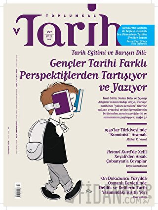 Toplumsal Tarih Dergisi Sayı: 297 Eylül 2018