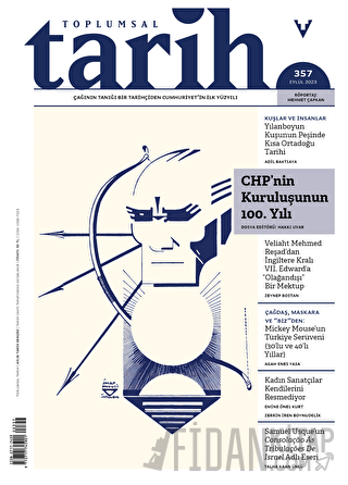 Toplumsal Tarih Sayı: 357 Eylül 2023