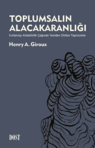 Toplumsalın Alacakaranlığı