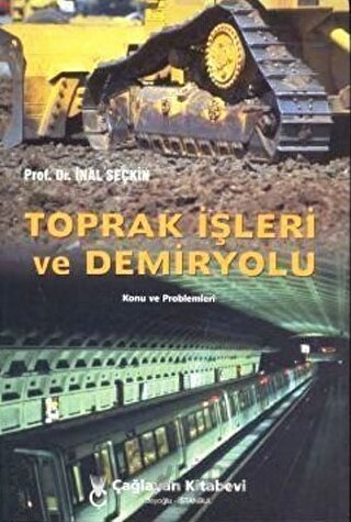 Toprak İşleri ve Demiryolu İnal Seçkin