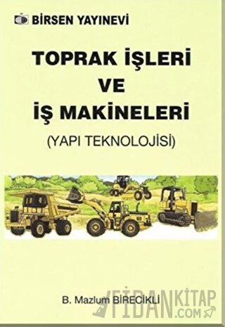 Toprak İşleri ve İş Makineleri