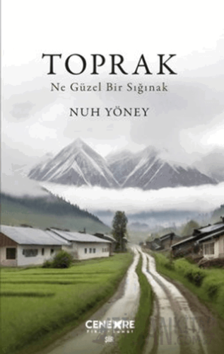 Toprak - Ne Güzel Bir Sığınak Nuh Yöney