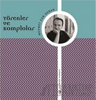 Törenler ve Komplolar