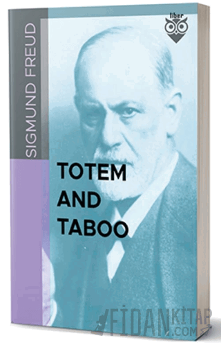 Totem and Taboo Sigmund Freud