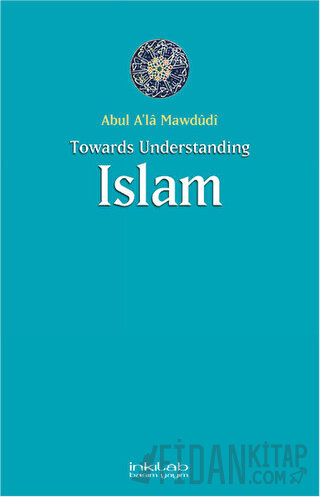 Toward Understanding Islam