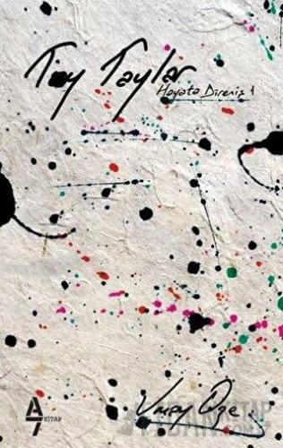 Toy Taylar - Hayata Direniş 1