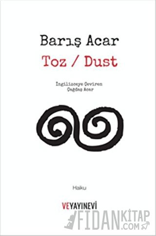 Toz / Dust