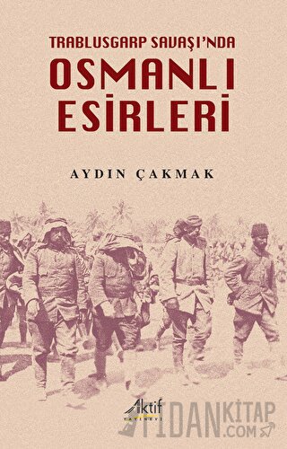 Trablusgarp Savaşı'nda Osmanlı Esirleri