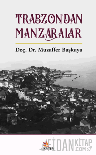 Trabzon’dan Manzaralar