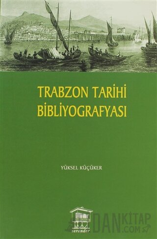 Trabzon Tarihi Bibliyografyası