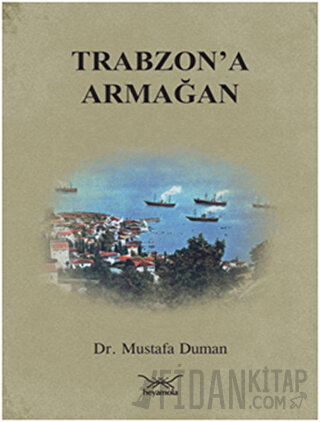 Trabzon'a Armağan