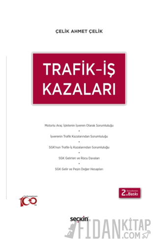 Trafik – İş Kazaları