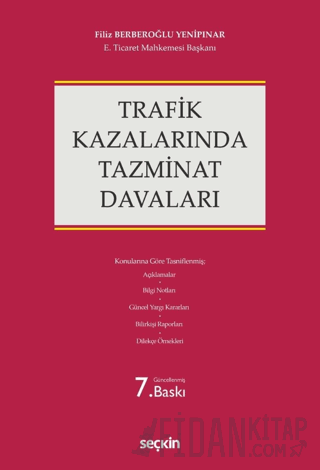 Trafik Kazalarında Tazminat Davaları Filiz Berberoğlu Yenipınar