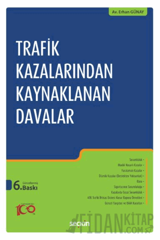 Trafik Kazalarından Kaynaklanan Davalar
