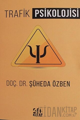 Trafik Psikolojisi - Trafikteki İnsan
