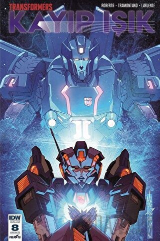 Transformers Kayıp Işık Bölüm 8 (Kapak B) James Roberts