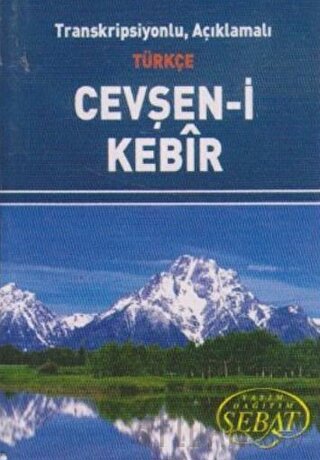 Transkripsiyonlu, Açıklamalı Türkçe Cevşan-i Kebir (Kod: 1023 Mini Boy)