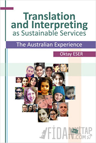 Translation and Interpreting as Sustainable Services The Australian Experience