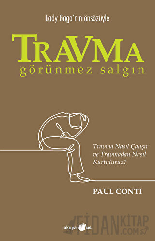 Travma - Görünmez Salgın Paul Conti