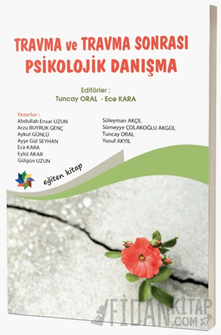 Travma ve Travma Sonrası Psikolojik Danışma