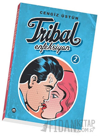 Tribal Enfeksiyon 2 Cengiz Üstün