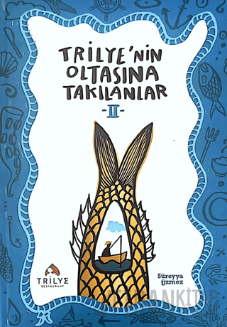 Trilye’nin Oltasına Takılanlar 2 (Ciltli)