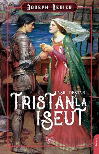 Tristanl'a Iseut Aşk Destanı