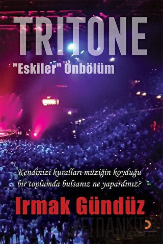 Tritone “Eskiler” Önbölüm