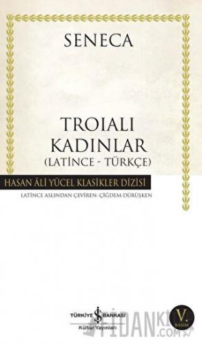 Troialı Kadınlar (Latince - Türkçe)