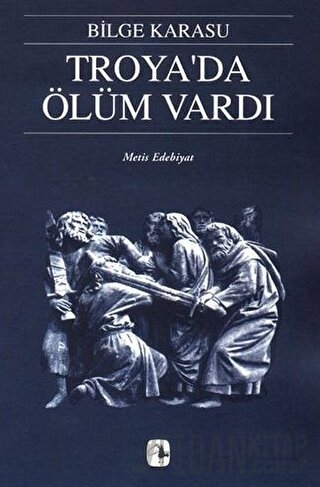Troya’da Ölüm Vardı