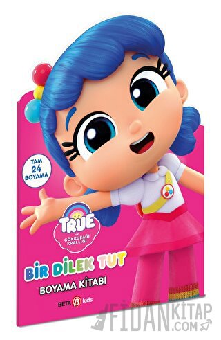 True- Bir Dilek Tut Boyama Kitabı