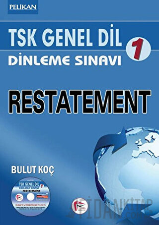 TSK Genel Dil Dinleme Sınavı 1 - Restatement