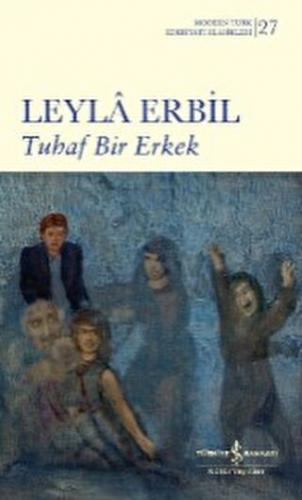 Tuhaf Bir Erkek (Ciltli) Leyla Erbil