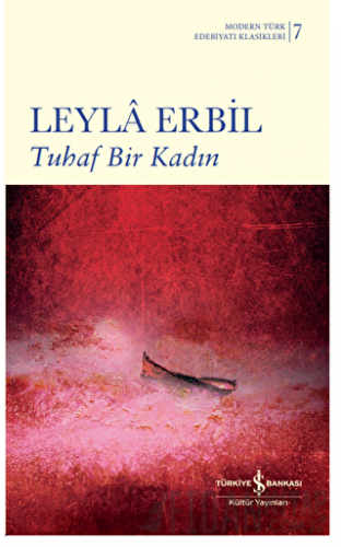 Tuhaf Bir Kadın Leyla Erbil