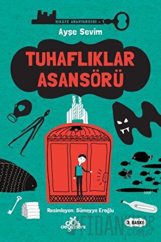 Tuhaflıklar Asansörü - Hikaye Anahtarcısı 1 (Ciltli)