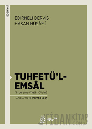Tuhfetü’l-Emsal (İnceleme-Metin-Dizin)