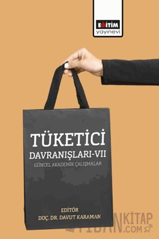 Tüketici Davranışları - VII Davut Karaman
