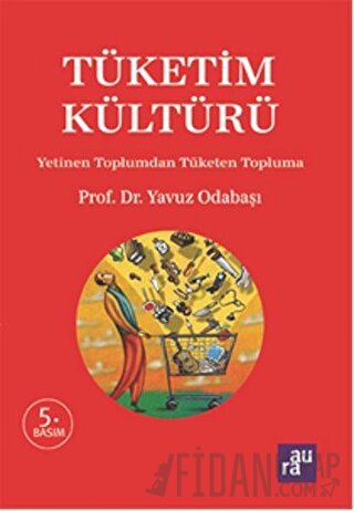 Tüketim Kültürü