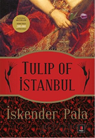 Tulip of Istanbul İskender Pala