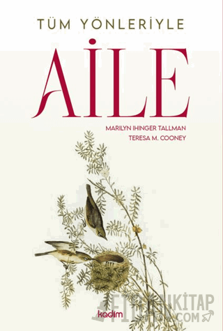 Tüm Yönleriyle Aile