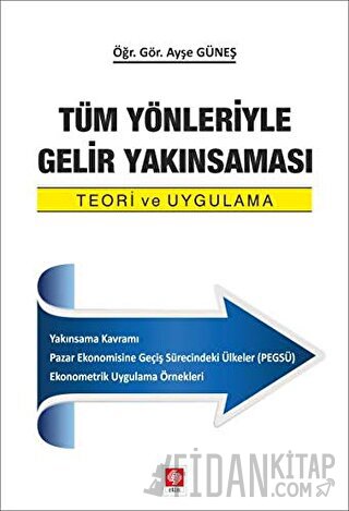 Tüm Yönleriyle Gelir Yakınsaması