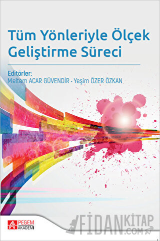 Tüm Yönleriyle Ölçek Geliştirme Süreci