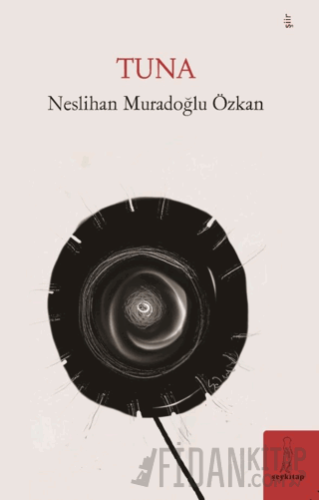 Tuna Neslihan Muradoğlu Özkan