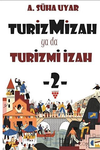 Turiz Mizah ya da Turizmi İzah 2