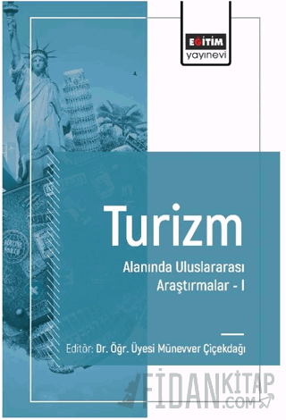 Turizm Alanında Uluslararası Araştırmalar I