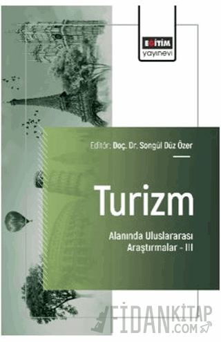 Turizm Alanında Uluslararası Araştırmalar – III