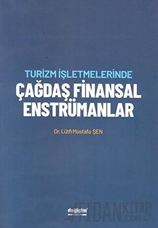 Turizm İşletmelerinde Çağdaş Finansal Enstrümanlar