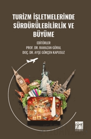 Turizm İşletmelerinde Sürdürülebilirlik ve Büyüme