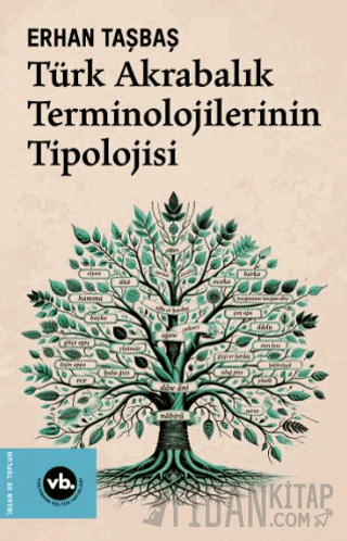 Türk Akrabalık Terminolojilerinin Tipolojisi