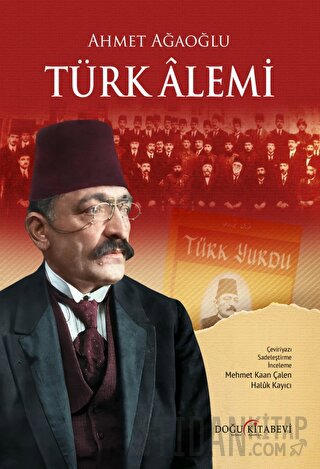 Türk Alemi Ahmet Ağaoğlu